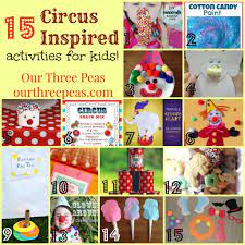 15 Circus Inspired Activities For Kids Our Three Peas Circus Activities Circus Theme Preschool Circus Crafts