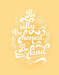 Be Silly Be Honest Be Kind Ralph Waldo Emerson Printable Etsy Happy Words Words Cute Quotes