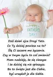 Drogi tato, z okazji dnia ojca życzę ci wszystkiego najlepszego, dużo zdrowia, radości i pomyślności. Tata Wiersz Zyczenia Zyczenia Na Dzien Ojca Zyczenia Z Besty