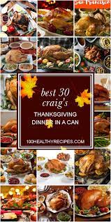 Worth using fresh onions instead of frozen. Best 30 Craig S Thanksgiving Dinner In A Can Best Diet And Healthy Recipes Ever Recipes Collection