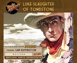 Luke Slaughter of Tombstone: Various, Cast, Ensemble: 9781520001883:  Amazon.com: Books