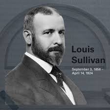 On the 168th anniversary of architect Louis Sullivan's birth, let's think  of the then 17-year-old as he first arrived in Chicago in 1873. The city  was still in ruins after the Great