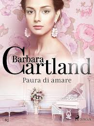 Paura di amare (La collezione eterna di Barbara Cartland 67) eBook :  Cartland, Barbara, Zazo, Lidia Conetti: Amazon.it: Kindle Store