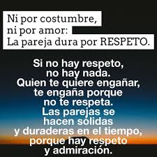 El Amor Dura Por Respeto En 2020 Amor Duro Frases Ironicas Frases Bonitas