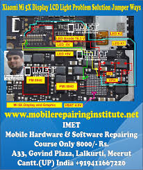 Xiaomi Mi 5x Display Lcd Light Problem Solution Jumper Ways Imet Mobile Repairing Institute Imet Mobile Repairing Co Phone Solutions Xiaomi Smartphone Repair