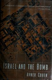 Israel and the bomb : Avner Cohen : Free Download, Borrow, and Streaming :  Internet Archive