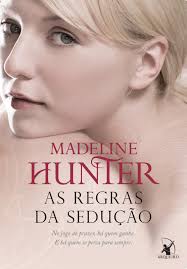 As Regras da Sedução, de Madeline Hunter