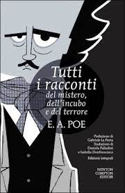 Posted 31 oct 2019 in pc games, request accepted. Tutti I Racconti Del Mistero Dell Incubo E Del Terrore By Edgar Allan Poe
