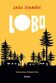 Lobo: 337 (Las Tres Edades) : Stanišić, Saša, Kehn, Regina, Castelló,  Alfonso: Amazon.es: Libros