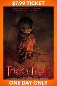 SOS26: Trick 'r Treat (2007) Movie Tickets and Showtimes Near Me | Regal