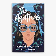 The Agathas by Kathleen Glasgow & Liz Lawson
