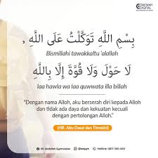 Bacaan dzikir bismillahi tawakkaltu alallah wala haula wala quwwata illa billahil aliyyil adziim merupakan salah satu doa keluar rumah yang dengan membaca dzikir bismillahi tawakkaltu 'alalloh la hawla walaquwwata illa billah, kita akan mendapatkan faidah pahala sesuai dengan yang. Gambar Bismillahi Tawakkaltu Alallah