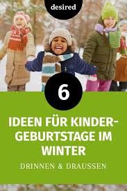 Kindergeburtstag Im Winter 6 Tolle Ideen Desired De In 2020 Kindergeburtstag Spiele Draussen Kinder Geburtstag Spiele Kindergeburtstag