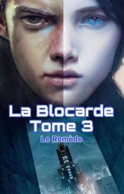 La Blocarde [TOME 3]