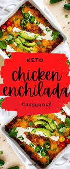 Keto Chicken Enchilada Casserole Recipe In 2021 Southwestern Recipes Delicious Low Carb Recipes Enchilada Casserole