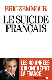 Jun 29, 2021 · éric zemmour avait protesté contre cette décision sur l'antenne de cnews lundi, la jugeant injustifiée. Le Suicide Francais Eric Zemmour