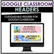 Google Classroom Headers Customizable Distance Learning Google Classroom Elementary Google Classroom Google Classroom Resources