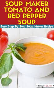 Recipe This Soup Maker Tomato And Red Pepper Soup With Basil Recipe Soup Maker Recipes Soup Maker Stuffed Pepper Soup