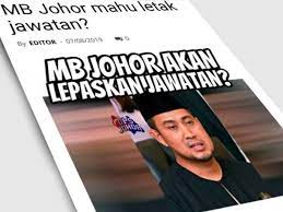 Ahmad faizal letak jawatan menteri besar perak. Letak Jawatan Hanya Khabar Angin Mb Johor