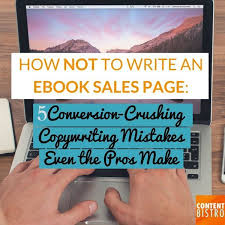 Writing An Ebook Sales Page Don T Make These 5 Fatal Mistakes Ebook Sales Book Writing Tips Ebook Marketing