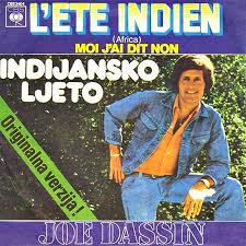 Seine grössten erfolge von joe dassin auf apple music an. Joe Dassin L Ete Indien Dutchcharts Nl