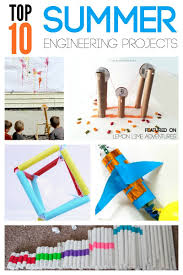 Top 10 Summer Engineering Projects For Kids Engineering Projects Projects For Kids Summer Learning Loss