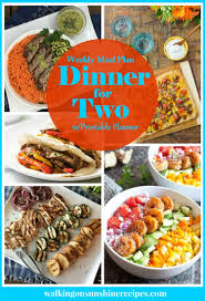 Dinner For Two Easy Recipes With Printable Menu Weekly Meal Plan Week Meal Plan Recipes Cooking