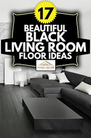 But how do you find the best flooring for living room beauty and durability? 17 Beautiful Black Living Room Floor Ideas Home Decor Bliss