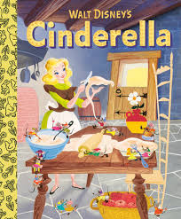 Six classic disney princess little golden books are collected in one enchanting boxed set featuring illustrated retellings of the movies tangled , brave , the princess and the frog , the little mermaid , beauty and the beast , and cinderella , this little golden book library is the. Walt Disney S Cinderella Little Golden Board Book Disney Classic By Rh Disney 9780736440943 Penguinrandomhouse Com Books