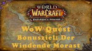 Country of origin ultha / morast. Wow Quest Bonusziel Der Windende Morast Allianz Youtube
