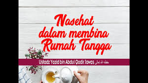 Mengambil sertifikat produksi pangan industri rumah tangga. Ceramah Singkat Nasehat Dalam Membina Rumah Tangga Ngaji Id