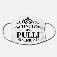 Schnutenpulli Plattdeutsch Fur Mundschutz Maske Gesichtsmaske Spreadshirt In 2020 Mundschutz Masken Gesichts Masken