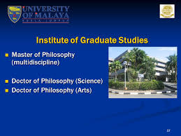 The institute of graduate studies or better known as igs is the postgraduate centre for um. Postgraduate Studies In University Of Malaya Ppt Video Online Download