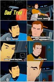 Kinda Funny Image Tagged In Memes Star Trek Captain Kirk Mr Spock Funny Bad Pun Made W Imgflip Meme Ma Star Trek Funny Fandom Star Trek Star Trek Universe