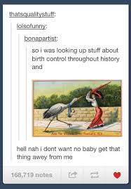 Meme Funny Birth Control Case Birth Control In The Old Days Funny Pictures Funny Funny Memes
