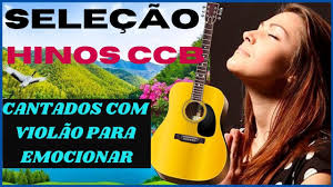 Hinos ccb cantados hinário 5 completo. Hinos Ccb Selecao De Hinos Ccb Hinario 5 Cantados E Tocados Com Violao Hinos Para Emocionar Cantadas Violao Hinos Cantados