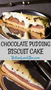 No Bake Chocolate Pudding Biscuit Cake Balkan Lunch Box Recipe Baked Chocolate Pudding Dessert Recipes Slow Cooker Desserts