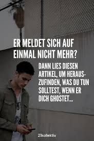 Ghosting Wie Du Reagieren Solltest Wenn Er Sich Plotzlich Nicht Mehr Meldet Stress Bei Der Arbeit Trennung Schmerz Was Macht Glucklich