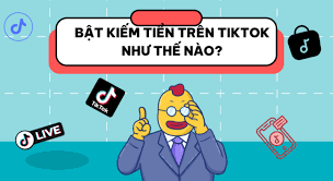 Tài khoản có bao nhiêu follow thì được kiếm tiền trên TikTok?