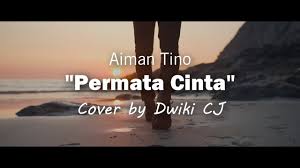 Lihat diri ini tatap mata ini adakah aku pendusta cinta mu renungku di sini di dalam hati ini adakah aku insan yang engkau cintai. Aiman Tino Permata Cinta Official Music Video With Lyric Youtube