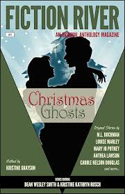 Fiction River: Christmas Ghosts (Fiction River: An Original Anthology  Magazine Book 4)
