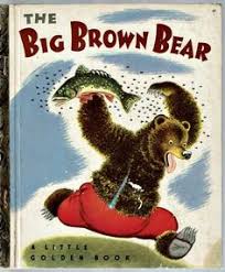 Vintage Little Golden Book The Big Brown Bear 89 Gustaf Tenggren Vg Little Golden Books Vintage Book Art Vintage Children S Books