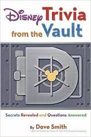 Take a trip down memory lane that'll make you feel no. Disney Trivia From The Vault Secrets Revealed And Questions Answered Disney Editions Deluxe Smith Dave 9781423153702 Amazon Com Books