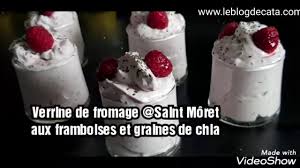 Verrine De Fromage Saint Moret Aux Framboises Et Graines De Chia En 2020 Verrine De Fromage Graines De Chia Framboise