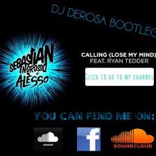 He has an extensive catalog of original productions as well as remixes for artists . Alesso Sebastian Ingrosso Feat Ryan Tedder Calling Lose My Mind Dj Derosa Mashup Mix By Djderosaelectro Mixcloud