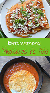 Aquí, las recetas de cocina son recetas de comida casera, tradicional y mediterránea española y andaluza. Entomatadas Mexicanas De Pollo My Latina Table