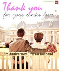 3 year anniversary gift ideas for your wife. 3rd Wedding Anniversary Gift Ideas For Him