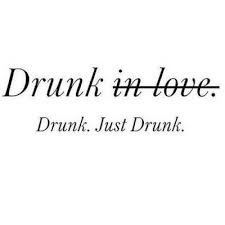 Amazing quotes to bring inspiration, personal growth, love and happiness to your everyday life. Intoxicated Quotes Tumblr Drunk Best Friend Quotes Quotesgram Dogtrainingobedienceschool Com