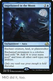 Hailing from the islands of the twin seas, the amazon is … 2 Imprisoned In The Moon Enchantment Aura Enchant Creature Land Or Planeswalker Enchanted Permanent Is A Colorless Land With Pool And Loses All Other Card Types And Abilities E Add Cc To
