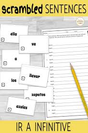 Ir A Infinitive Scrambled Sentences Activity Sentence Activities Sentence Scramble Spanish Lesson Plans